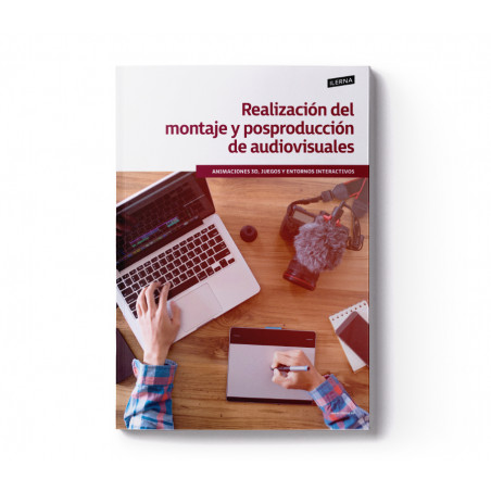 Material Didáctico Módulo 8: Realización del montaje y posproducción de audiovisuales