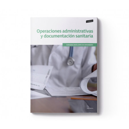 Material Didáctico Crédito 1: Operaciones administrativas y documentación sanitaria