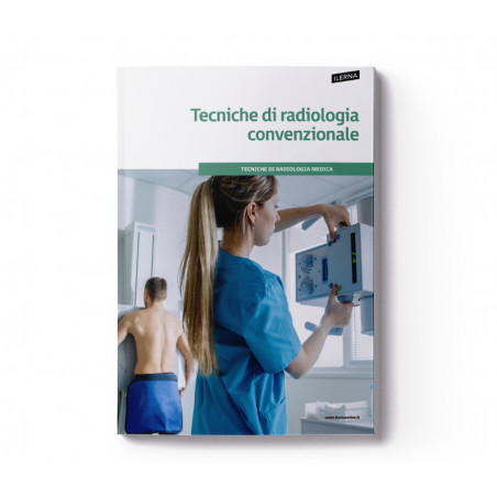 Materiale didattico: Tecniche di radiologia convenzionale