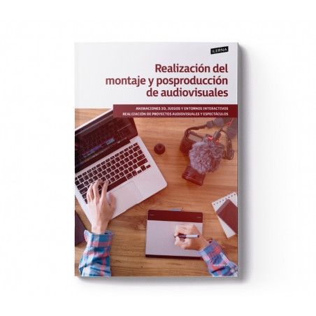 Material Didáctico Módulo 6: Realización del montaje y posproducción audiovisuales