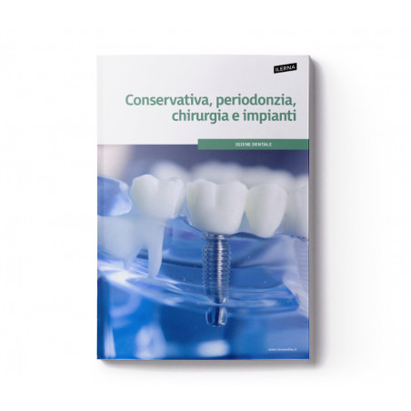 Materiale didattico: Conservativa, periodonzia, chirurgia e impianti