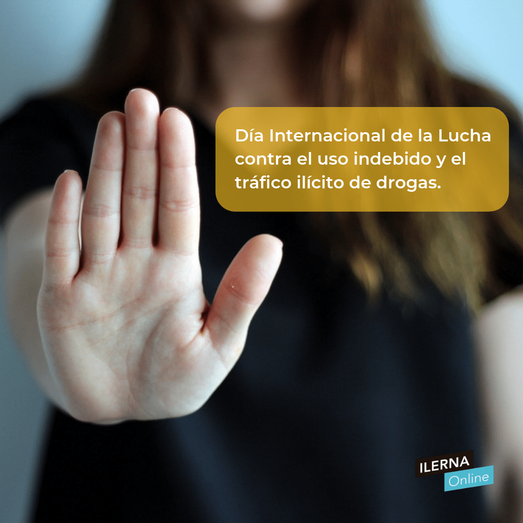ILERNA Online se suma, un año más, a la lucha contra el consumo y el tráfico de drogas