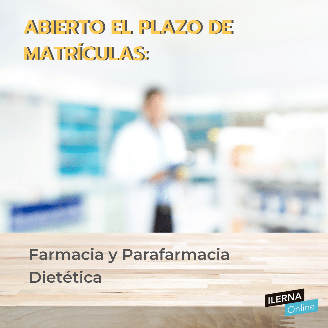 ¡Abierto el plazo de matrículas de los ciclos de Dietética y Farmacia!