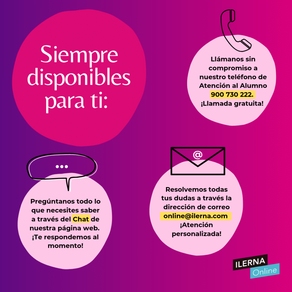 Puedes contactar con ILERNA Online a través de correo electrónico, chat y teléfono